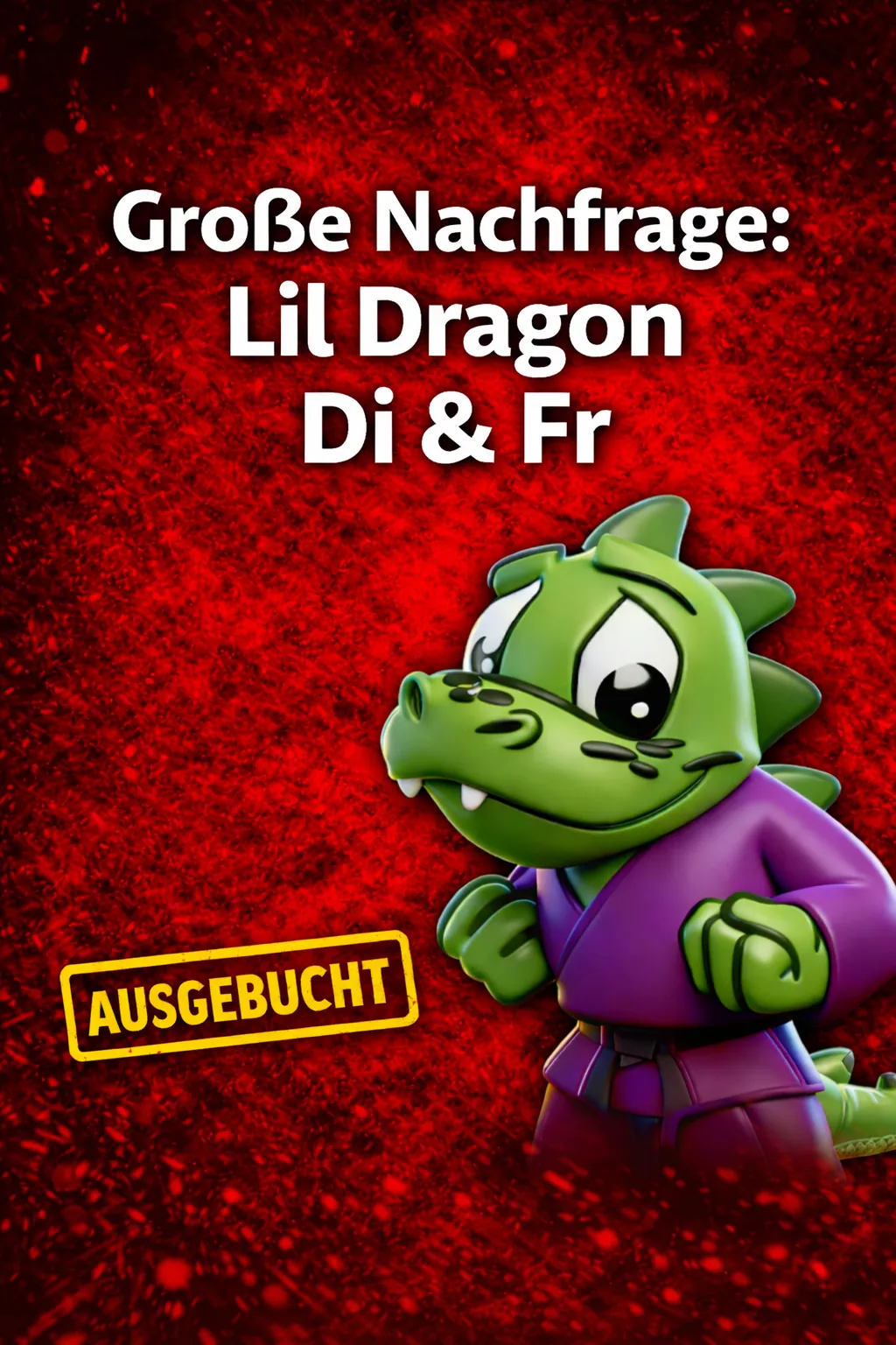 Hinweis: Lil Dragon dienstags und freitags ausgebucht